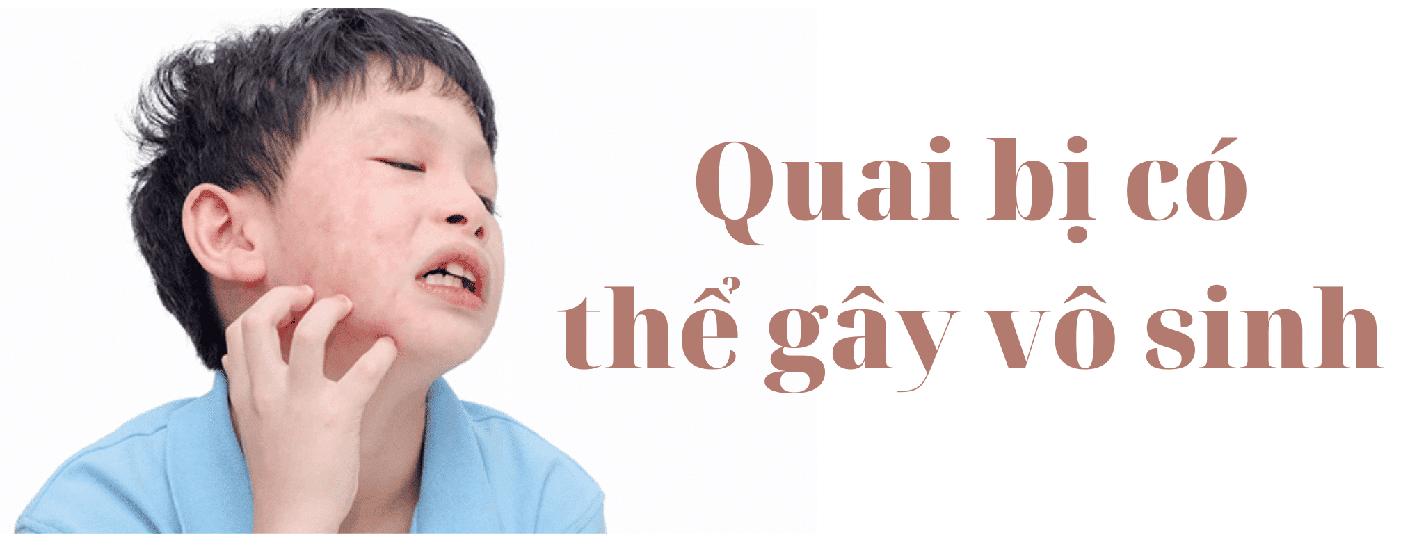 Nguyên nhân và cách phòng ngừa bệnh quai bị ở trẻ