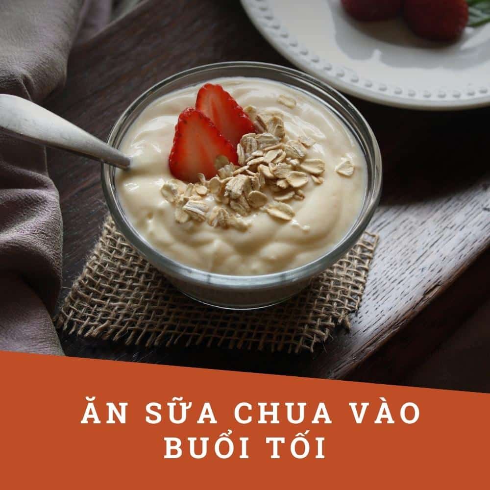 Thời điểm vàng để ăn sữa chua 5 an sua chua buoi toi
