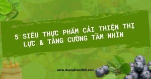 anh bia 5 sieu thuc pham cai thien thi luc