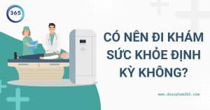 anh bia co nen di kham suc khoe dinh ky khong