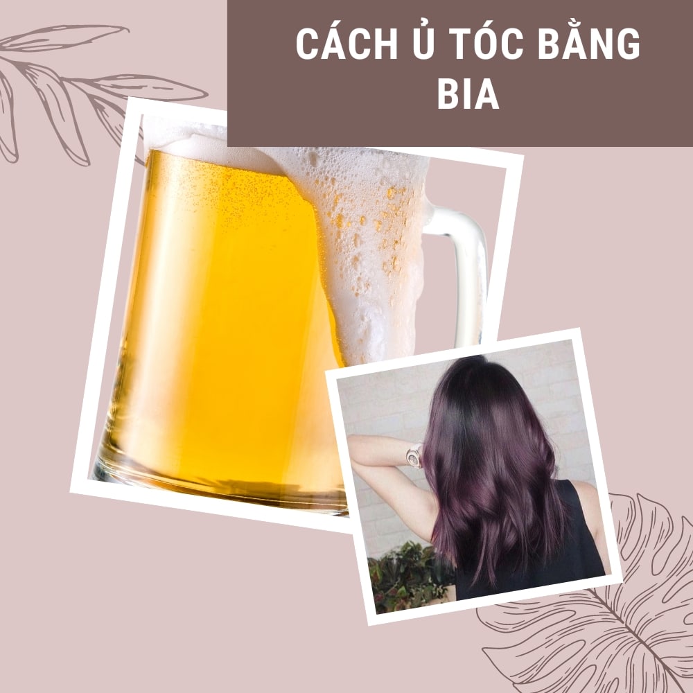 Ủ tóc bằng loại nước uống này đảm bảo tóc suôn mượt, chắc khỏe không cần dùng hóa chất 2 ủ tóc bằng bia