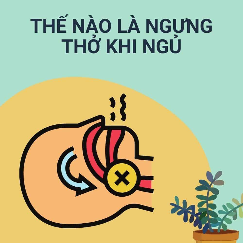 Chứng ngưng thở khi ngủ là gì? 1 chung ngung tho khi ngu