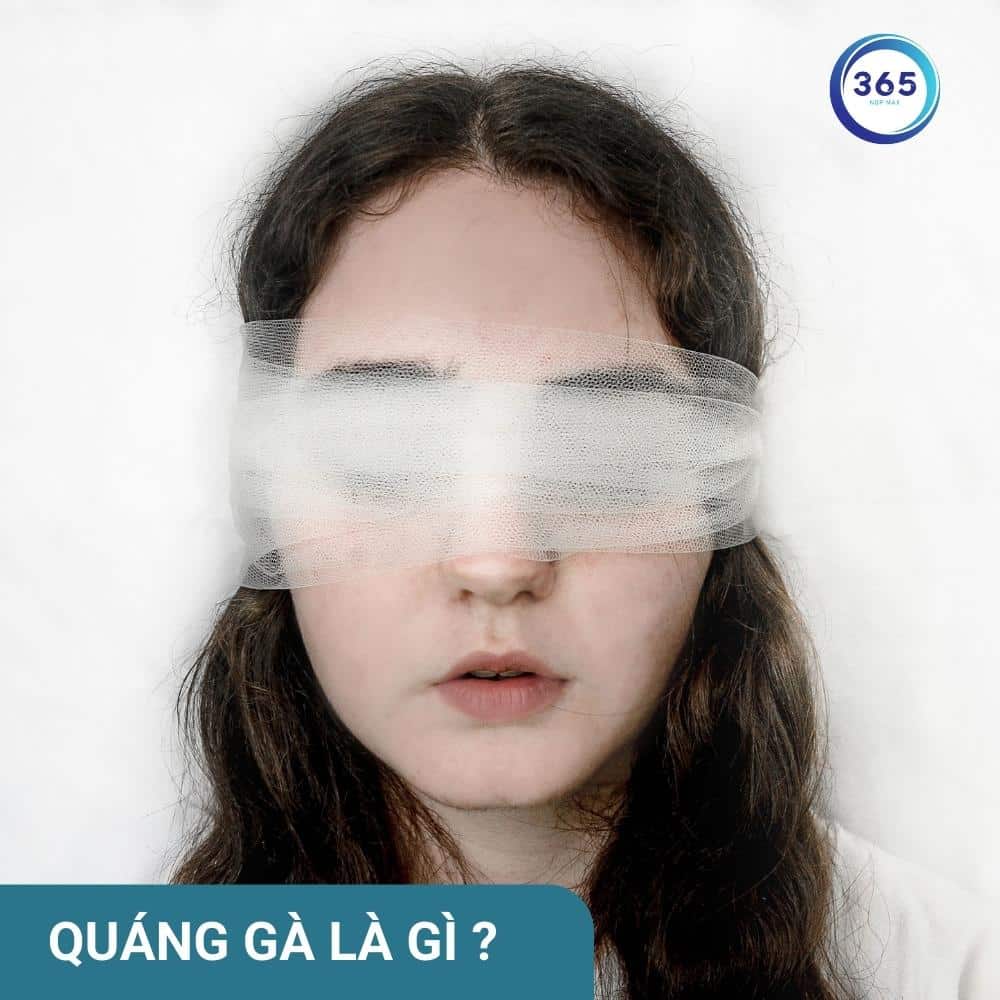 Quáng gà là bệnh gì?