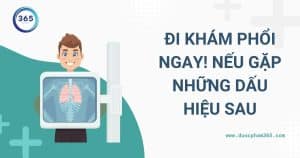 anh bia di kham phoi neu gap dau hieu sau