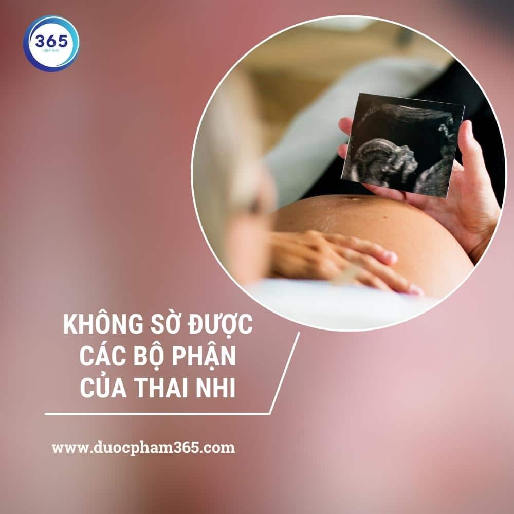 khong do duoc bo phan cua thai nhi