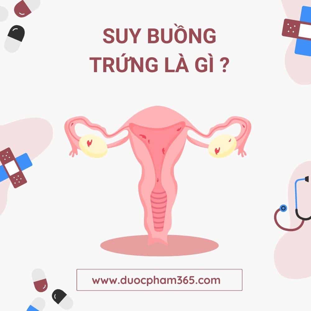 suy buong trung la gi