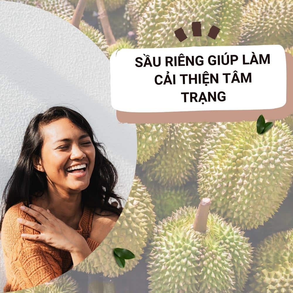 sau rieng cai thien tam trang