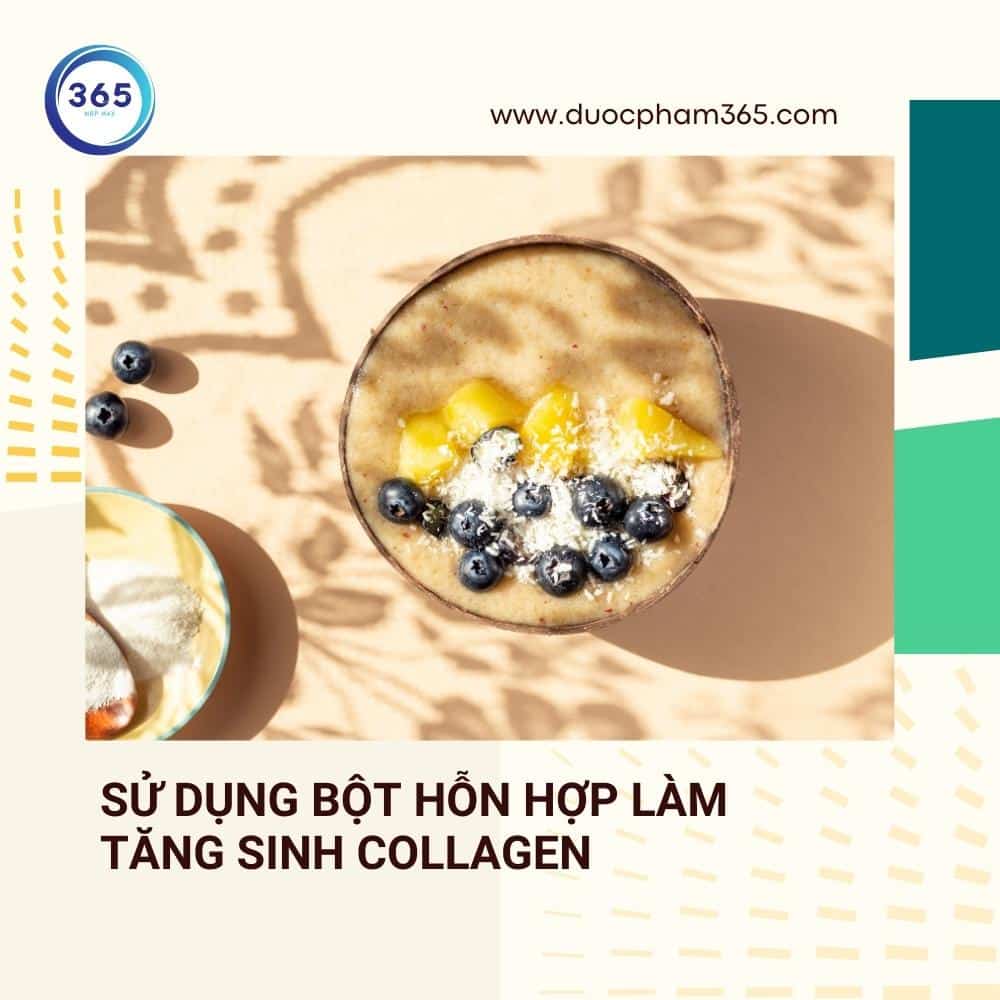 su dung bot tang sinh collagen