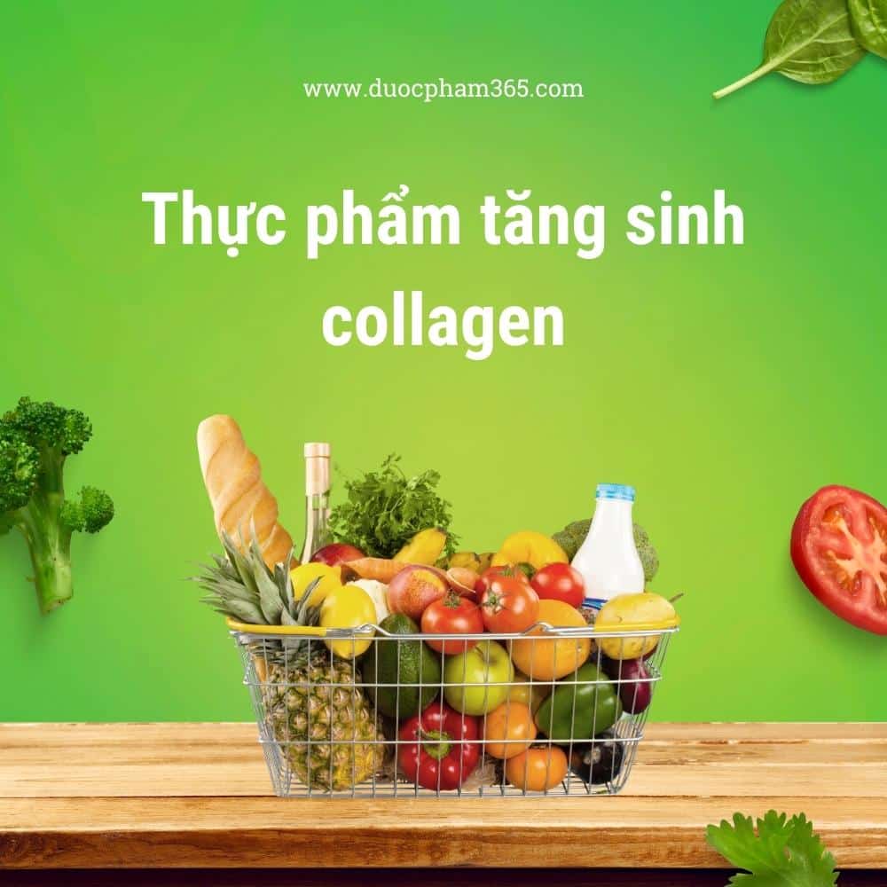 thuc pham tang sinh collagen