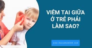 anh bia viem tai giua o tre