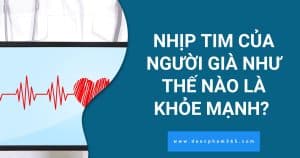 anh bia nhip tim nguoi gia nhu the nao la khoe manh